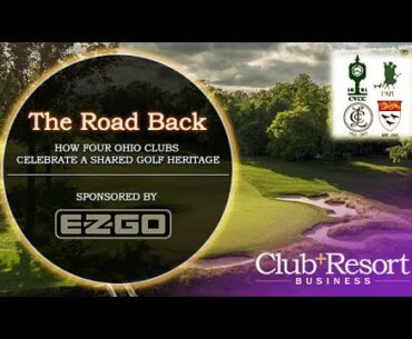 How Four Ohio Clubs Celebrate a Shared Golf Heritage