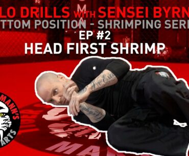 Head First Shrimp | Jiu-Jitsu Solo Drills | Tiger Schulmann's Martial Arts | Sensei Byrnes