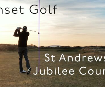 Sunset Golf on the Front 9 on the Jubilee Course, St Andrews. No Commentary.