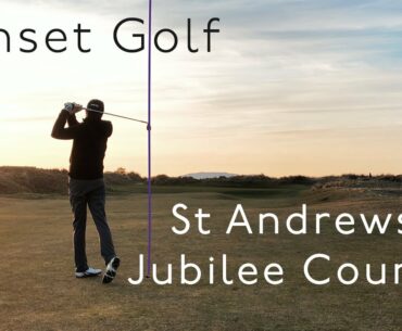 Sunset Golf on the Front 9 on the Jubilee Course, St Andrews. With Commentary.