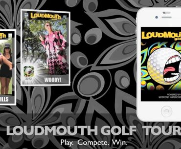 The Official Loudmouth Golf Tour App
