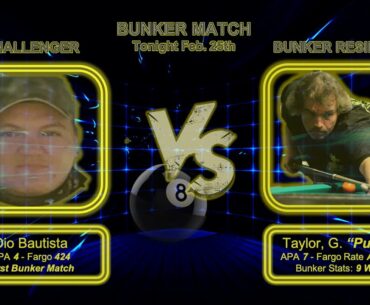 8-Ball Bunker Match Challenger Dio Bautista VS Gregg Taylor