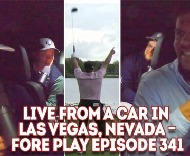 The Greatest Buddies Golf Trip Ever? - Fore Play Episode 341