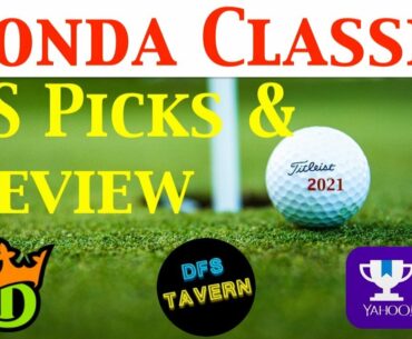 Honda Classic PGA DFS DraftKings Fantasy Picks & Preview 2021 | Putting Green
