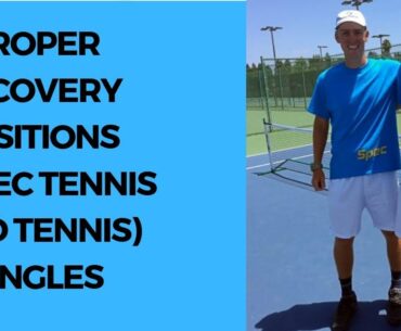 Proper Recovery Position in Singles--Spec Tennis Bible Video #8
