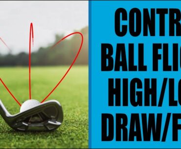 ULTIMATE BALL FLIGHT CONTROL IN GOLF
