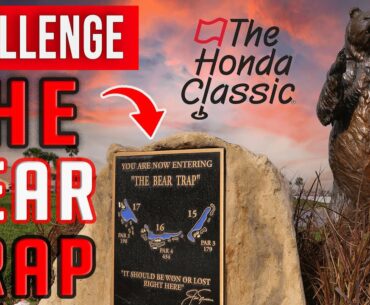 We played THE BEAR TRAP at The Honda Classic! | PGA Tour Challenge | GolfMagic.com