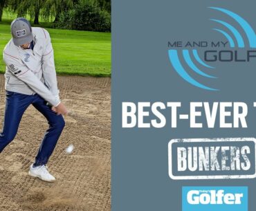 Me And My Golf's best tips: How to play bunker shots