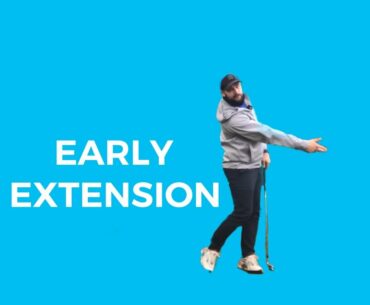EARLY EXTENSION