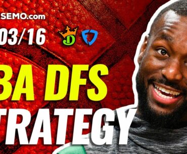 NBA DFS PICKS: DRAFTKINGS & FANDUEL DAILY FANTASY BASKETBALL STRATEGY | TODAY TUESDAY 3/16