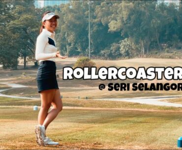 Rollercoaster Golf: Seri Selangor Part 2