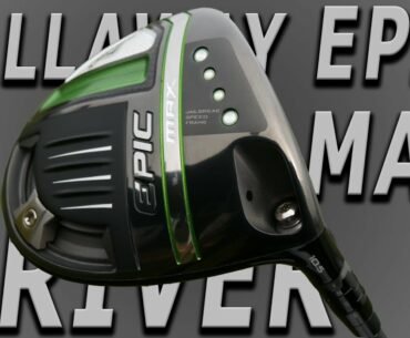 Callaway EPIC MAX Driver