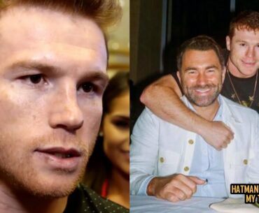 CANELO ALVAREZ: "EDDIE HEARN IS THE BEST PROMOTER IN THE WORLD, BY FAR"!!!