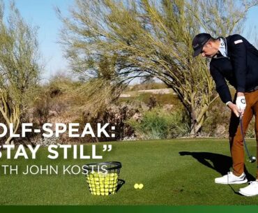 Titleist Tips | What Golf Terms Mean: "Stay Still"