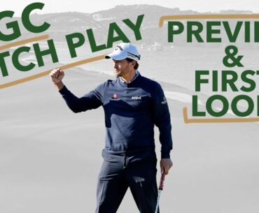 WGC Dell Match Play - 2021 Tournament Preview