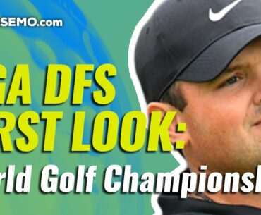 PGA DFS PICKS WORLD GOLF CHAMPIONSHIPS DAILY FANTASY GOLF STRATEGY DRAFTKINGS & FANDUEL 3/22