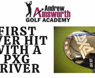 My first hit with a PXG Driver.