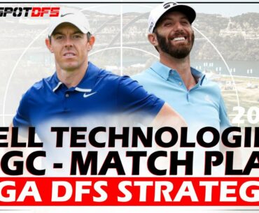 WGC - Match Play | SweetSpotDFS | DFS Golf Strategy