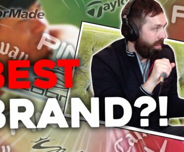 Which golf brands have IMPROVED the most over 20 YEARS? | Golf club pro stories #EP67
