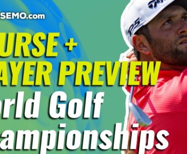 2021 WGC MATCH PLAY COURSE & PLAYER PREVIEW | PGA Bets, Picks & Predictions