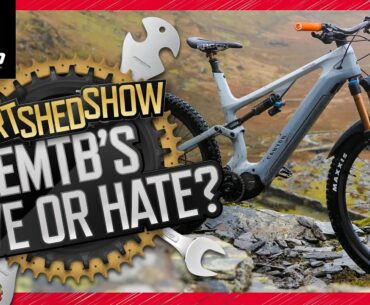 Has Mountain Biking Finally Accepted E-Bikes? | Dirt Shed Show Ep. 312
