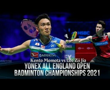 Daily Highlights_Kento Momota vs Lee Zii Jia_Yonex All England Open 2021