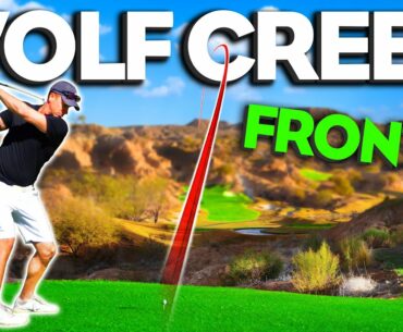 Can I Break Par At Wolf Creek? | Part 1 | Front 9 Course Vlog