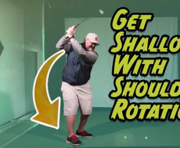Build a Better Golf Swing:  How Your Shoulders Help You Get Shallow