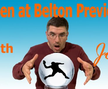 The Open at Belton Preview and Predictions