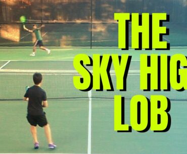 The Sky High Lob - Point Tactics Series