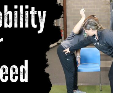 Training for Speed - What Mobility do you need