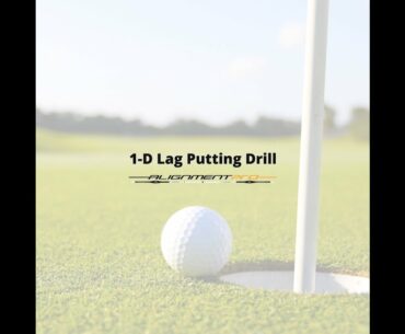 1-D Lag Putting Drill w/ Mike Bury
