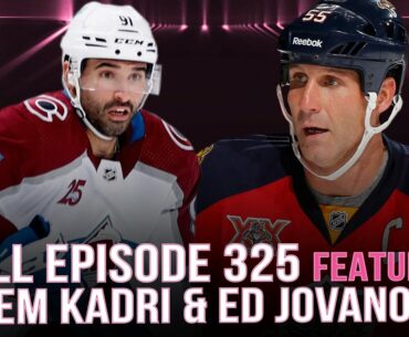 Spittin' Chiclets 325: Featuring Nazem Kadri + Ed Jovanovski FULL EPISODE