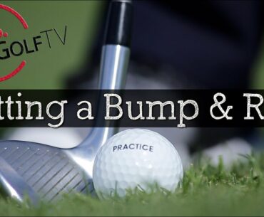 How to Hit a Bump and Run Golf Shot (Golf Chipping Tips)
