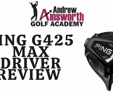 Ping G425 Max Driver review.