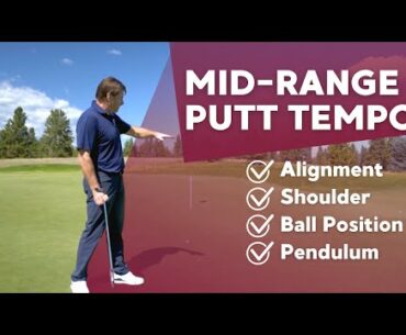 Mid-Range Putt Tempo Tips with Nick Faldo
