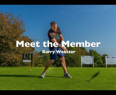 FHGC Meet the Member Barry Webster