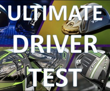 ULTIMATE DRIVER COMPARISON || 4 TOP BRANDS DRIVER HEAD TO HEAD