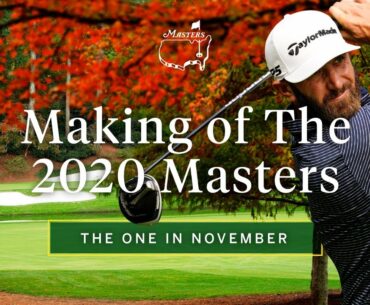 The One in November: The Making of the 2020 Masters