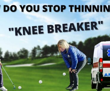 TIPS ON HOW TO STOP THINNING / TOPPING THE GOLF BALL..