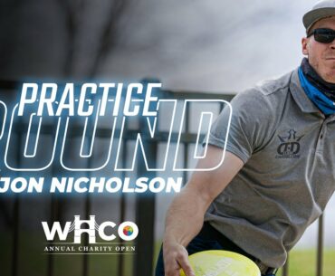 Is Jon Nicholson ready to attack the tour this year? | Disc Golf Practice Round