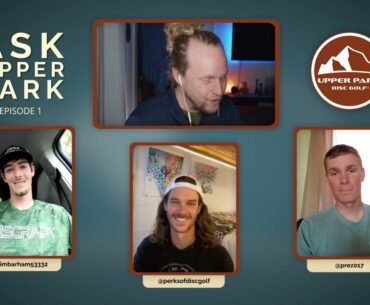 Ask Upper Park   Episode 1