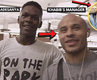 Israel Adesanya Meets Khabib Nurmagomedov Manager (Ali Abdelaziz)