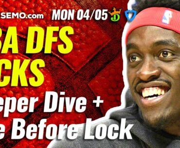 NBA DFS DRAFTKINGS & FANDUEL LINEUPS & LATE NEWS | TODAY MONDAY 4/5