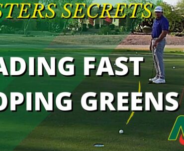 How To Read Sloping Greens And Fast Breaking Putts | MASTERS SECRETS | Milo Lines Golf