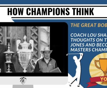 BobbyJones Masters How Champions Think