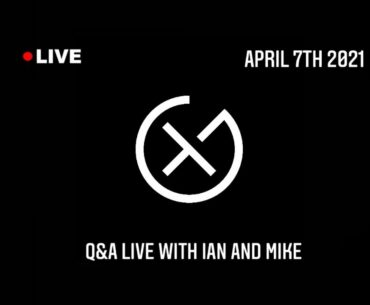TXG LIVE Q&A // APRIL 7th 2021