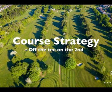 Flackwell Heath Golf Club 2nd Hole Strategy