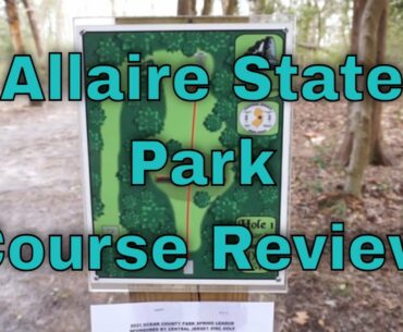 Allaire State Park Disc Golf | Course Breakdown
