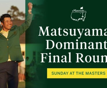Matsuyama A Masters Champion | The Masters